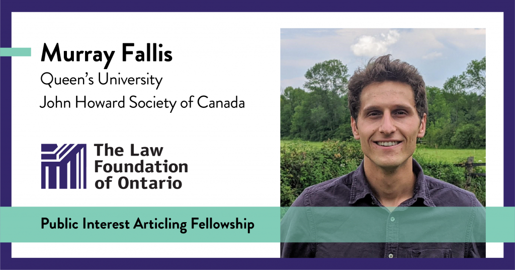 Murray Fallis, Queen's Law, John Howard Society of Canada