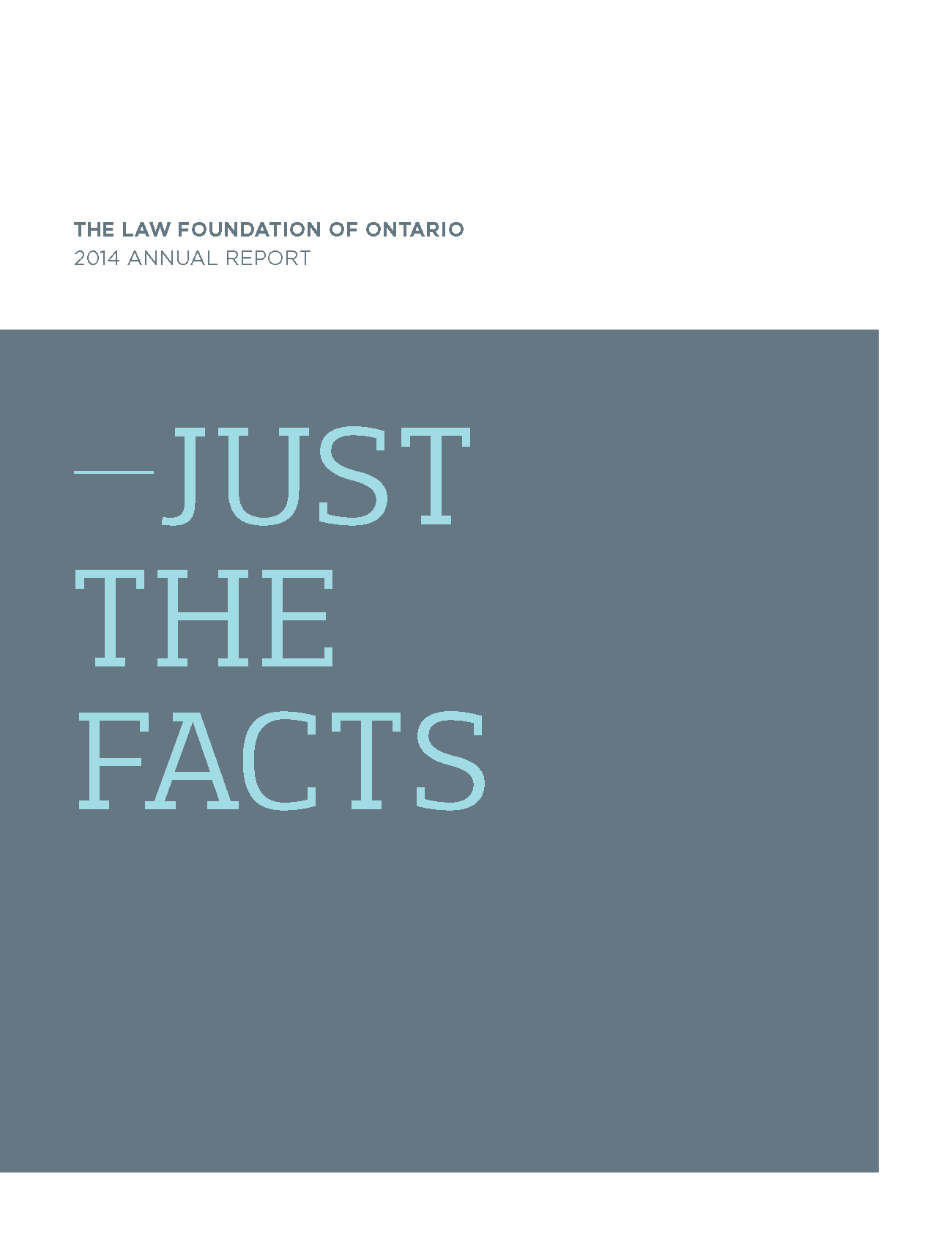 2014 Annual Report Just the Facts